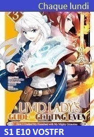 A Livid Lady's Guide to Getting Even: How I Crushed My Homeland with My Mighty Grimoires